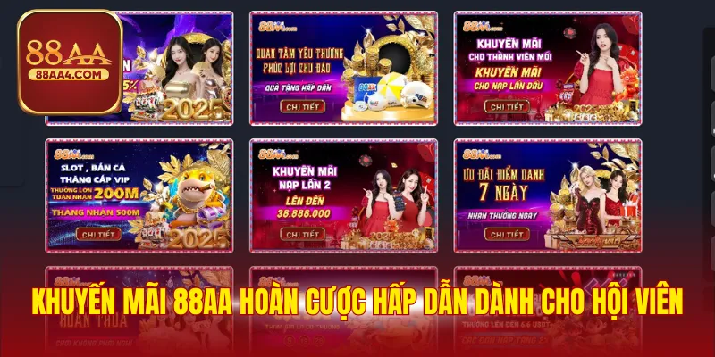 Khuyến mãi 88AA hoàn cược hấp dẫn dành cho hội viên