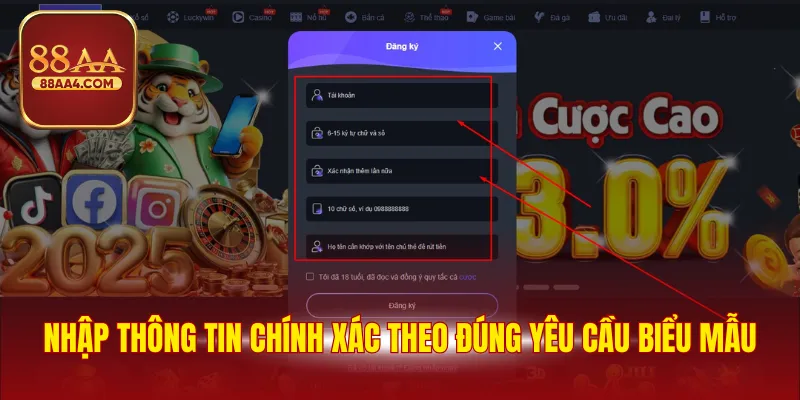Nhập thông tin chính xác theo đúng yêu cầu biểu mẫu